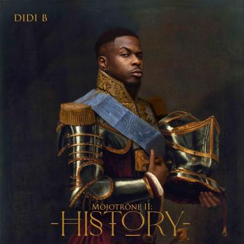 Didi B - MojoTrône II : HISTORY