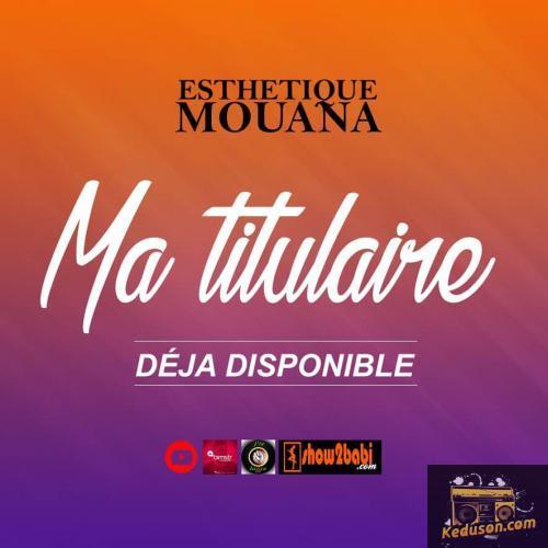 Esthetique Mouana - Ma Titulaire