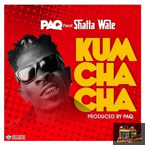 Paq - Kumchacha (feat. Shatta Wale)