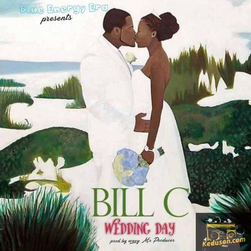 Bill C - Happy Wedding Day