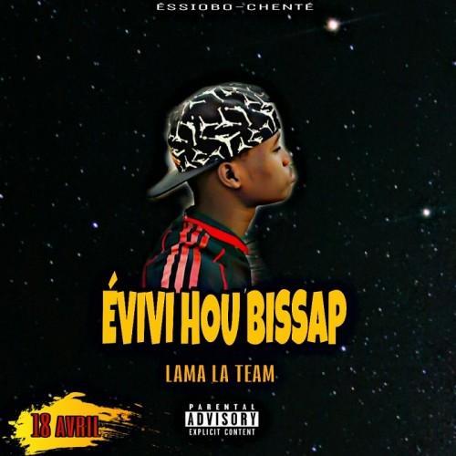 Lama La Team - Évivi Hou Bissap