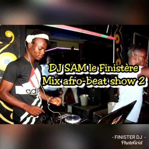 Dj Sam Le Finister - Mix Afrobeat 2