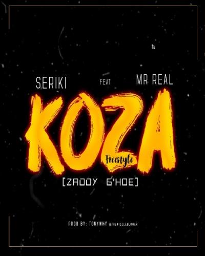 Seriki - Koza (Feat Mr Real)