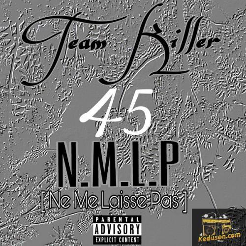 Team Killer45 - NMLP