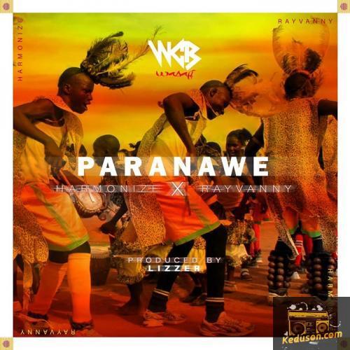 Harmonize - Paranawe (feat. Rayvanny)