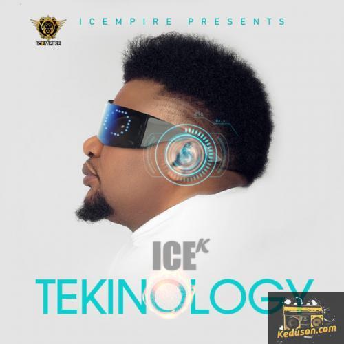 Ice K - Tekinology