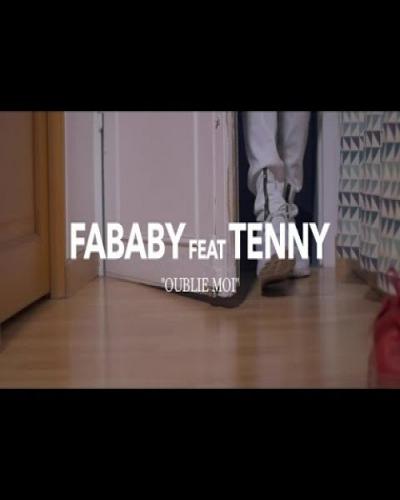 Fababy - Oublie-moi (feat. Tenny)