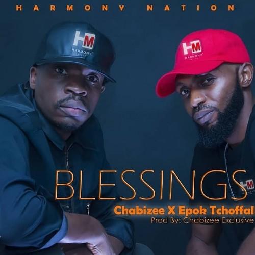 Chabizee - Blessings (feat. Epok Tchoffal)