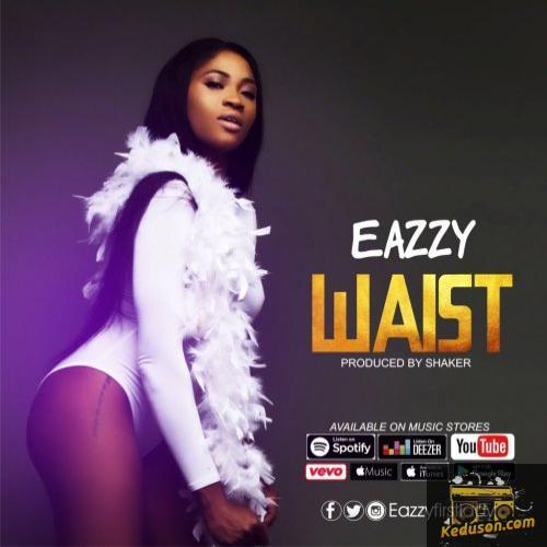 Eazzy - Waist