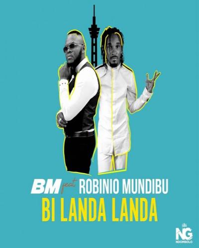 BM Feat. Robinio Mundibu - Bi Landa Landa