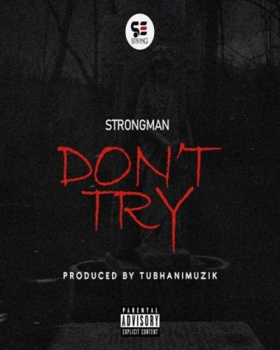 Strongman - Don't Try