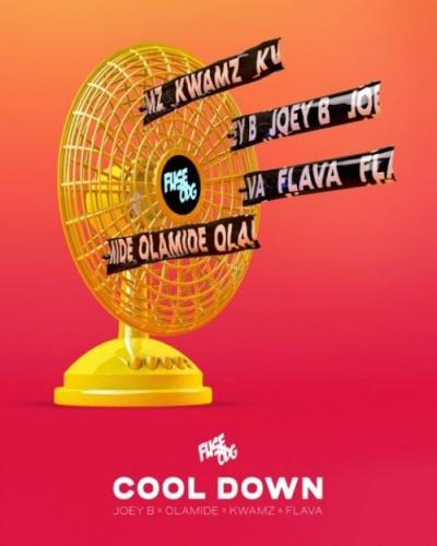 Fuse ODG - Cool Down (feat. Olamide, Joey B, Kwamz, Flava)