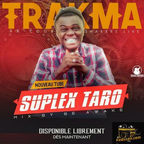 Trakma - Suplex Taro