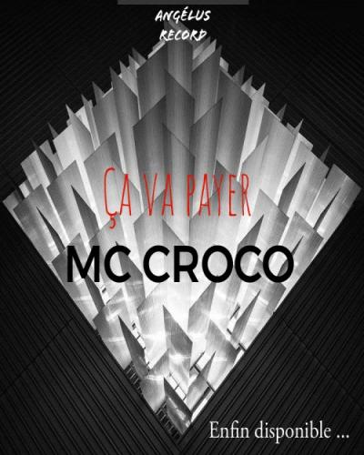Mc Croco - Ça Va Payer