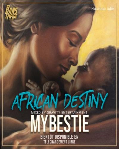 African Destiny - My Bestie