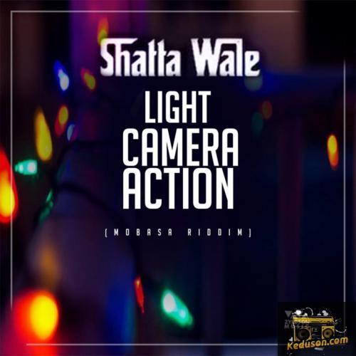 Shatta Wale - Lights Camera Action (Mobasa Riddim)