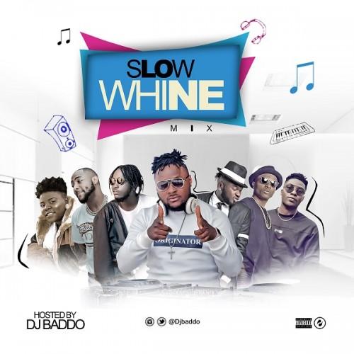 Dj Baddo - Slow Whine Mix Part 2