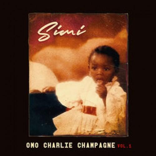 Simi - Omo Charlie Champagne Vol. 1 album art