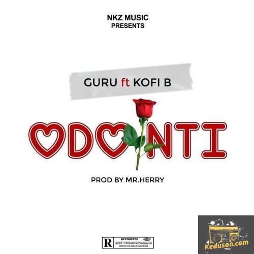 Guru - Odo Nti (feat. Kofi B)