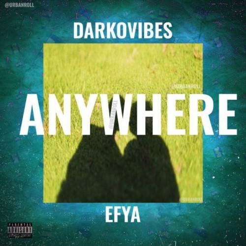 Darkovibes - Anywhere (feat. Efya)