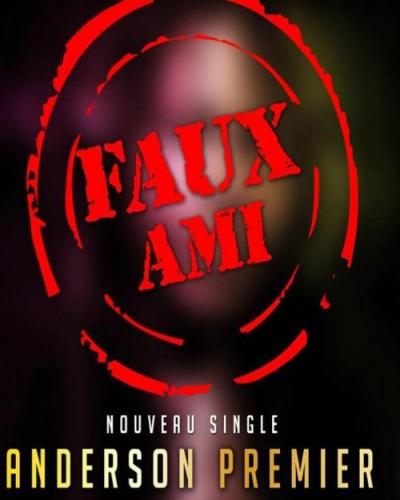 Anderson 1er - Faux Ami