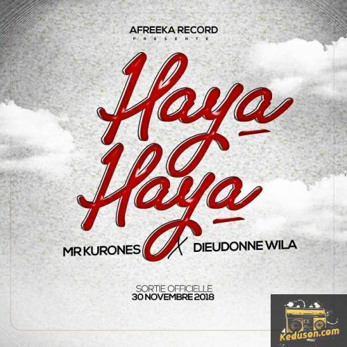 Mr Kurones - Haya Haya (feat. Dieudonné Wila)