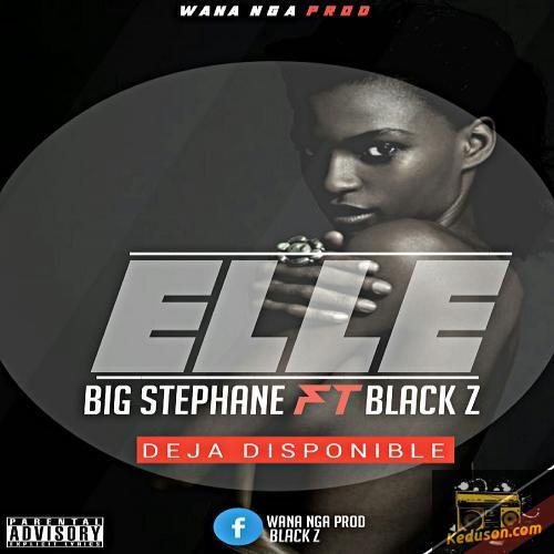 Black Z - ELLE (feat. Big Stephane)