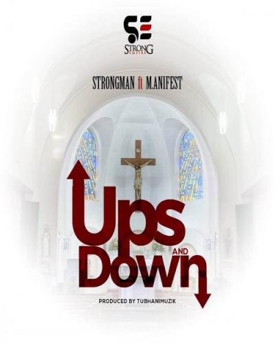 Strongman - Ups And Down (feat. M.anifest)