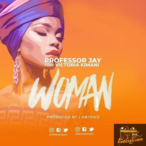 Professor Jay - Woman (feat. Victoria Kimani)