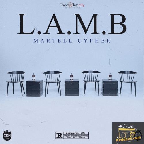 M.I Abaga - L.A.M.B Martell Cypher (feat. BlaqBonez, A-Q, Loose Kaynon)