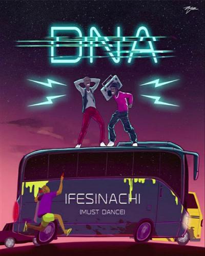 DNA - Ifesinachi (Must Dance)