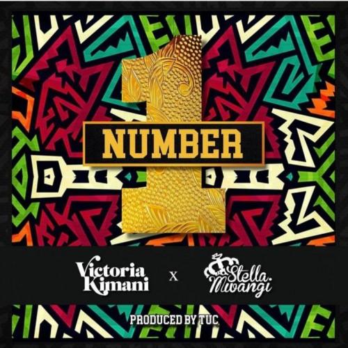 Victoria Kimani - Number 1 (feat. Stella Mwangi)
