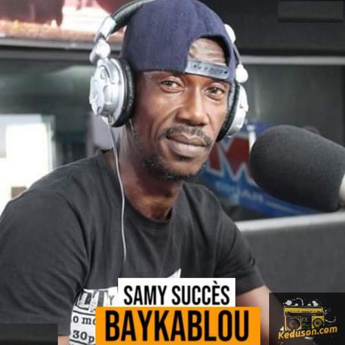 Samy Succès - Baykablou