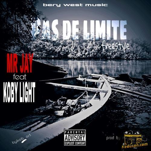 Mr Jay - Pas De Limite (feat. Koby Light)