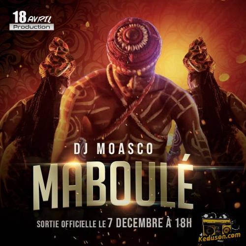 DJ Moasco - Maboulé