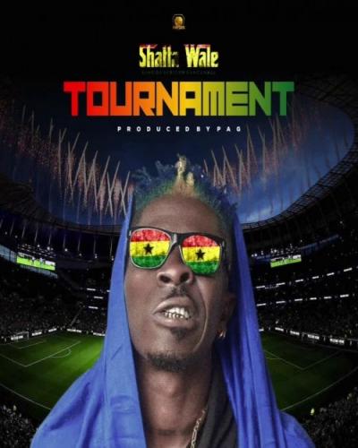 Shatta Wale - Tournament (Ghana Black Stars Remix)
