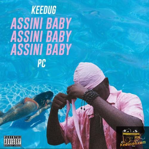 Keedug - Assinie Baby (feat. PC)