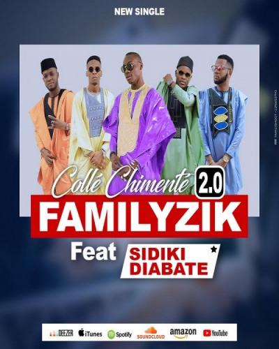 Familyzik - Collé Chimenté 2.0 (Feat Sidiki Diabaté)