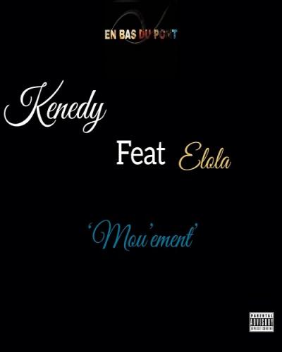 Kenedy feat Elola - Mou’ement