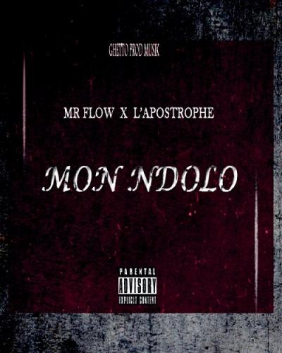 Mr Flow - Mon Ndolo feat. L'apostrophe