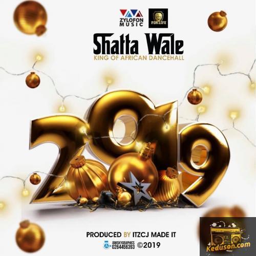 Shatta Wale - 2019