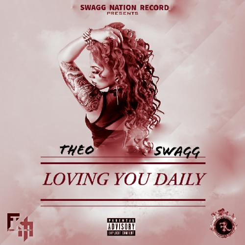 Theo Swagg - Theo Swagg_Loving You Daily