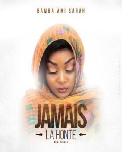 Bamba Ami Sarah - Jamais La Honte