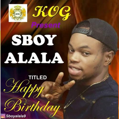 S Boy Alala - Happy Birthday
