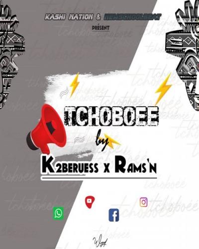K2Beruess - Tchoboee (feat. Rams'n)