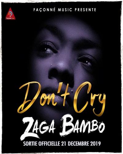 Zaga Bambo - Don't Cry