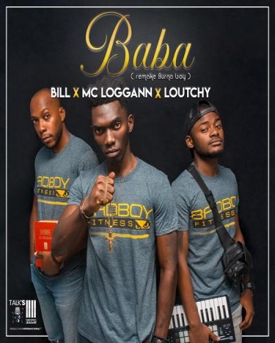 Bill - Baba remix  (feat Mc Loggann x Loutchi)