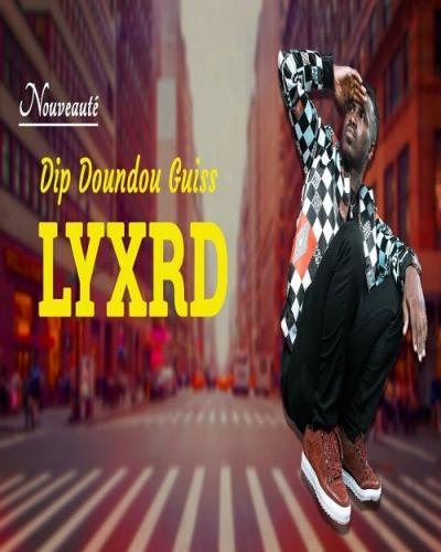 Dip Doundou Guiss - LYXRD
