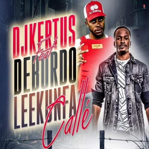 Dj Kertus - Callé (feat. Debordo Leekunfa)