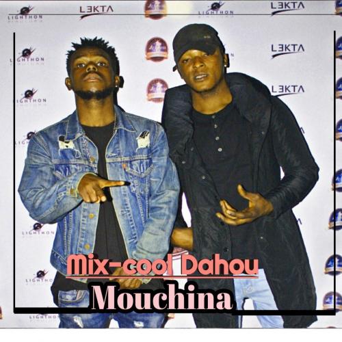 Mix-Cool Dahou - Mouchina